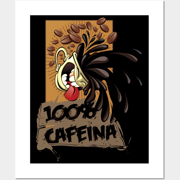 100% caffeine Wall Art by Rusticman